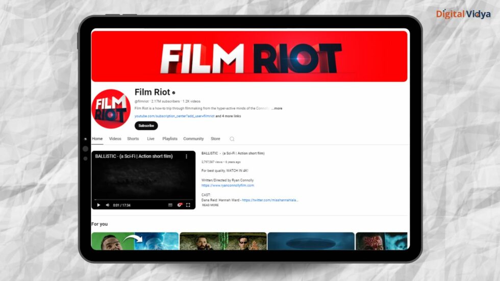 Film Riot Film riot is a educational and entertaining filmmaking tutorials entity.