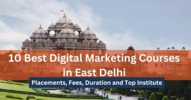 Top 10 digital marketing courses in east delhi with placements featured image